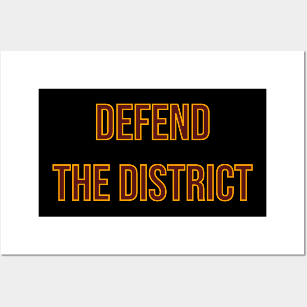 Defend The District -  Washington Commanders Wall Art by Amrskyyy